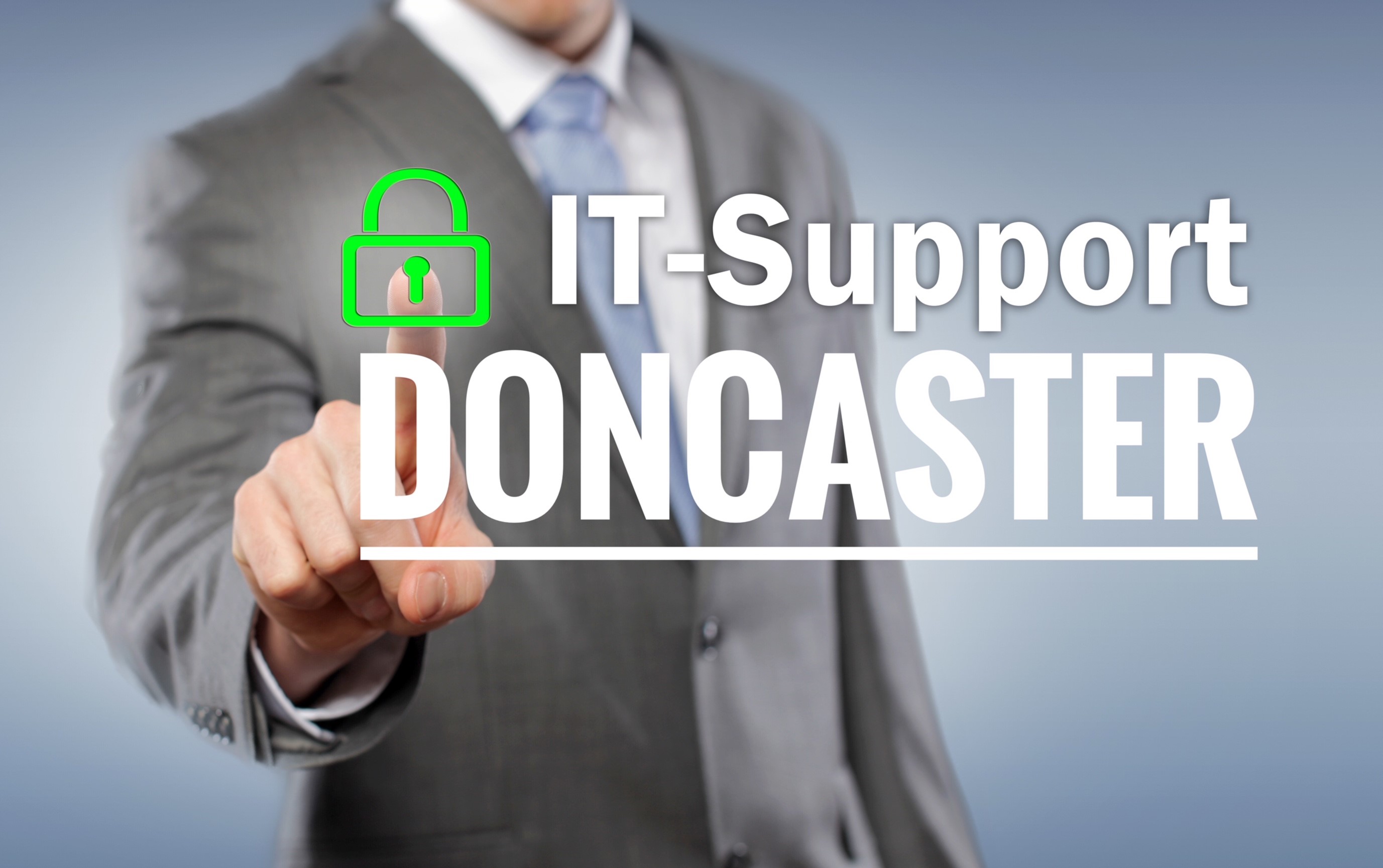 Simply the best IT Support in Doncaster – Guaranteed!